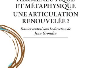 Numéro 34-35. Premier et second semestre 2020<br>HERMÉNEUTIQUE ET MÉTAPHYSIQUE<br>UNE ARTICULATION RENOUVELÉE ?